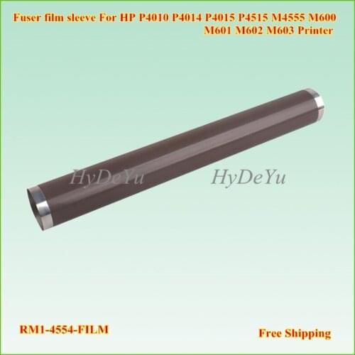 1PC Fuser film sleeve For HP P4010 P4014 P4015 P4515 M4555 M600 M601 M602 M603 Fixing Film Sleeve with grease RM1-4554-FILM