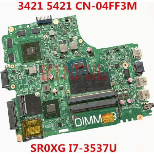 High quality 3421 5421 Laptop Motherboard CN-04FF3M 04FF3M 4FF3M 4FF3M i7-3537u GT730M 2GB 12204-1 PWB:5J8Y4 100% fully tested