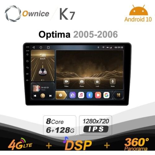 K7 Ownice 6G+128G Android 10.0 Car Radio For KIA Optima 2005 2006 Multimedia DVD Video 4G LTE GPS Navi 360 BT 5.0 Carplay