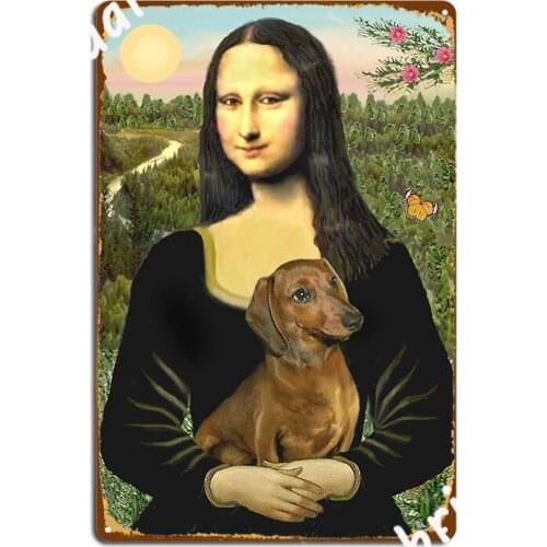 Mona Lisa And Her Dachshund Brown Red Metal Sign Vintage Poster Club Bar Cinema Kitchen Tin Sign Posters