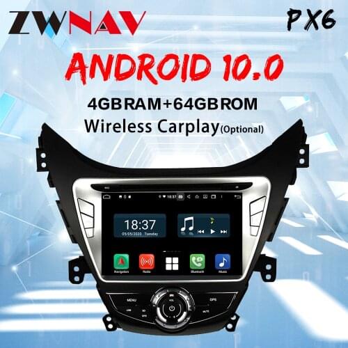 ZWNAV PX6 Android 10 4GB RAM Car Auto Radio Stereo Multimedia Player For HYUNDAI ELANTRA/AVANTE 2014-2015 GPS Navigation WIFI
