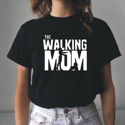 Women Tshirt Funny The Walking Mom Letter Printed Summer Short Sleeve Harajuku Shirt Tee Shirt Femme Plus Size Tshirt Women Tops