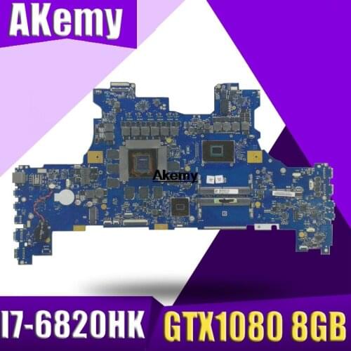 G701VI motherboard for ASUS ROG G701VI laptop G701 ROG G701VI6820 CPU:I7-6820HK GTX1080 8GB DDR4 100%test OK