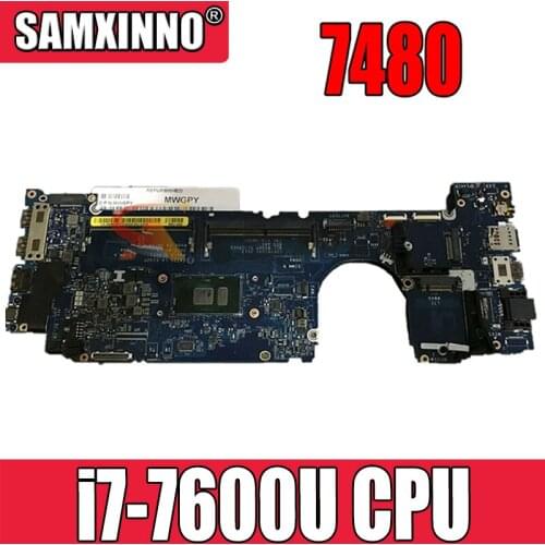 100% working for dell latitude 7480 motherboard 0F48ND CN-0F48ND SR33Z I7-7600 CAZ20 LA-E132P DDR4 working well