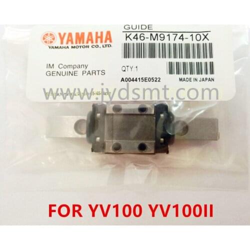 YAMAHA K46-M9174-10X GUIDE FOR YV100 YV100II IKO LWL9 GUIDE