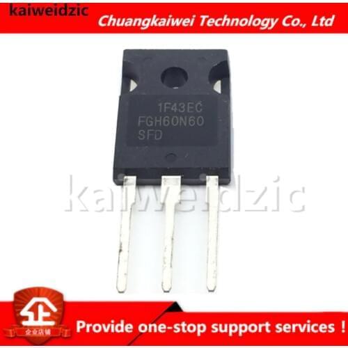 Kaiweikdic New imported original FGH60N60SFD FGH60N60UFD FGH60N60SMD TO247 Common IGBT tubes for inverter welding machine