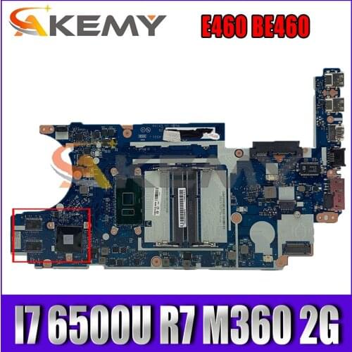 Akemy For Lenovo ThinkPad E460 BE460 NM-A551 Laptop Motherboard CPU I7 6500U R7 M360 2G DDR3 100% Test Work