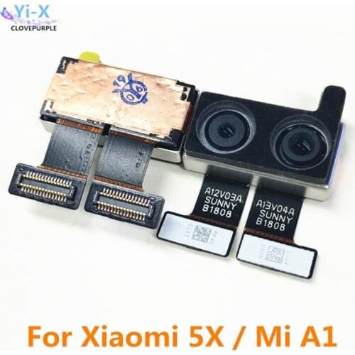 Original Main rear back camera for Xiaomi A1 Mi A1 Big camera Flex cable For Xiaomi 5X Mi 5X