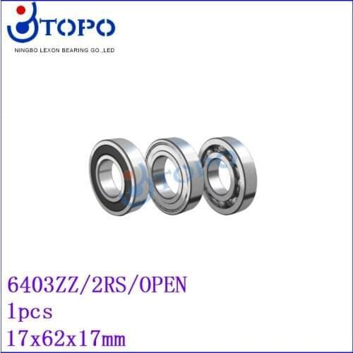 17*62*17mm Deep Groove Ball Bearings6403 ZZ/2RS/OPEN