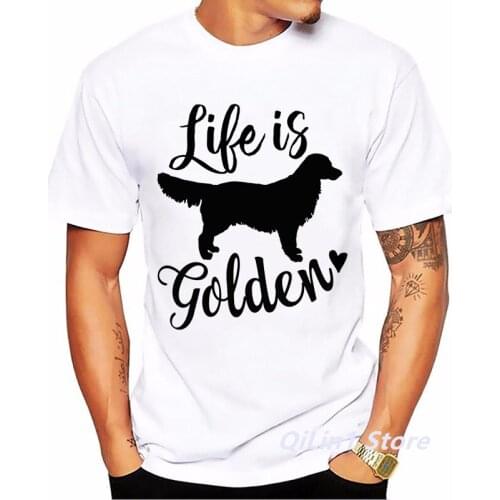 Life Is Golden Retrievers Men Graphic T Shirts Summer Pet Dog Dad/Father/Lover Birthday Gift Funny Tshirt Cool Top Tee Camisetas