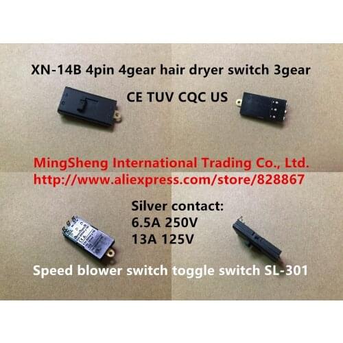 Original new 100% XN-14B 4pin 4gear hair dryer switch 3gear speed blower switch toggle switch SL-301
