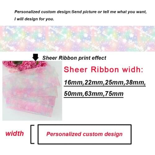 Customize Organza 10 sizes width heat transfer printed sheer ribbon custom design pattern wedding accessories 100 yards