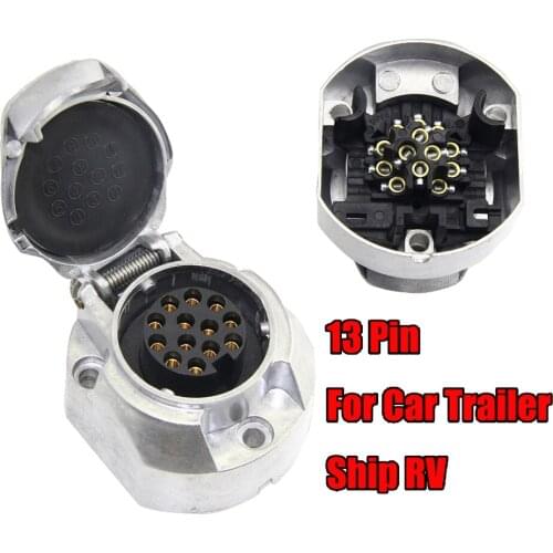 13 Pin European standard Trailer Socket Aluminum Trailer Socket 12V Towbar Towing Socket For Car Trailer Ship RV