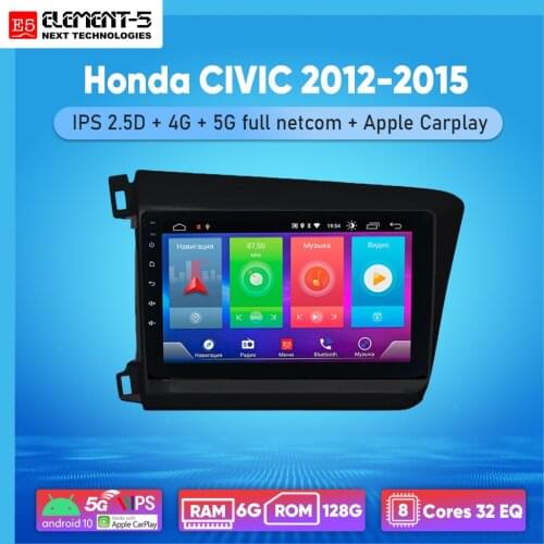 ELEMENT-5 9 inch 6G+128G Android 10 4G 5GWIFI RDS DSP Car Radio Multimedia Video Player For Honda CIVIC 2012-2015 Navigation GPS