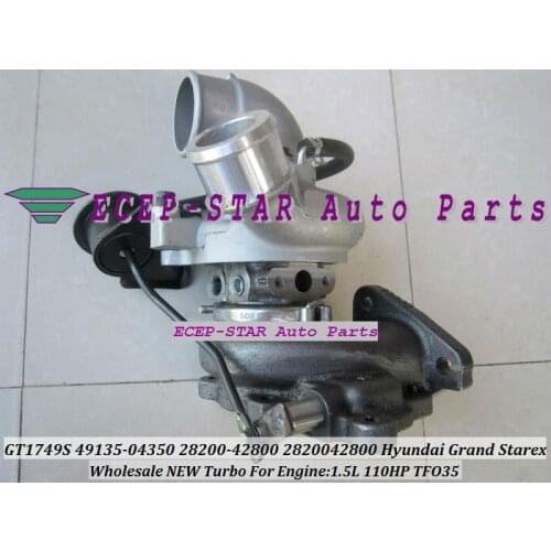 NEW GT1749S TFO35 49135-04350 28200-42800 2820042800 28200 42800 Turbo Turbine Turbocharger For Hyundai Grand Starex 1.5L 110HP