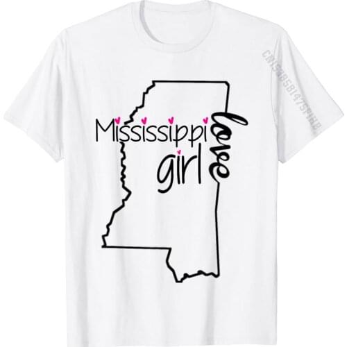 Mississippi Girl Tshirt I Love Mississippi State Home Shirt Cotton Tops T Shirt For Men Cosie T Shirts Leisure Graphic