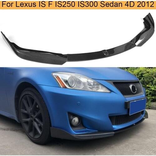 Carbon Fiber Car Front Bumper Lip Spoiler Diffuser For Lexus IS F IS250 IS300 Sedan 4 Door Only 2011 2012 Car Front Lip Spoiler