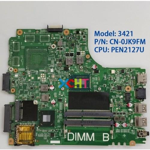 CN-0JK9FM 0JK9FM JK9FM w SR105 2127U CPU 12204-1 SLJ8E for Dell Inspiron 3421 NoteBook PC Laptop Motherboard Mainboard