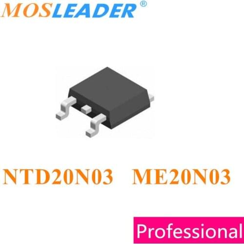 Mosleader NTD20N03 ME20N03 TO252 100PCS 500PCS 1000PCS NTD20N03 20N03 DPAK 20A 30V N-Channel Chinese High quality Mosfets