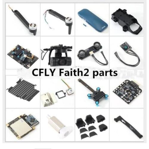 CFLY Faith 2 faith2 RC drone Original parts blade shell Remote control camera receiving board cable arm charger GPS screw etc