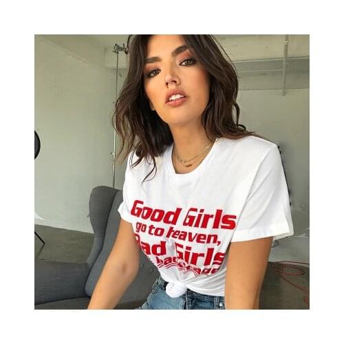Harajuku Funny T Shirt Women Summer Good Girls Go To Heaven Bad Girls Go Backstage Letter T-shirt Graphic Top Tee Shirts Tshirt