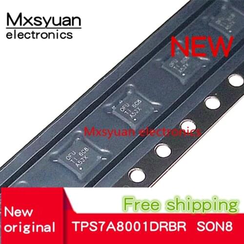 10pcs~100PCS/LOT TPS7A8001DRBR TPS7A8001DRBT TPS7A8001DRB OFU SON8