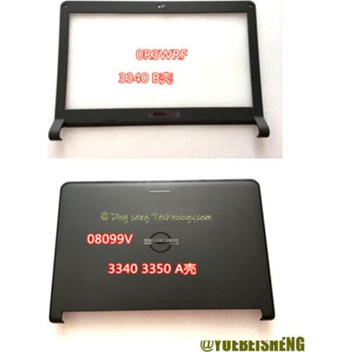 YUEBEISHENG New/orig For DELL Latitude 13 3340 3350 LCD back cover 08099V 8099V+ Front bezel 0R3WRF R3WRF
