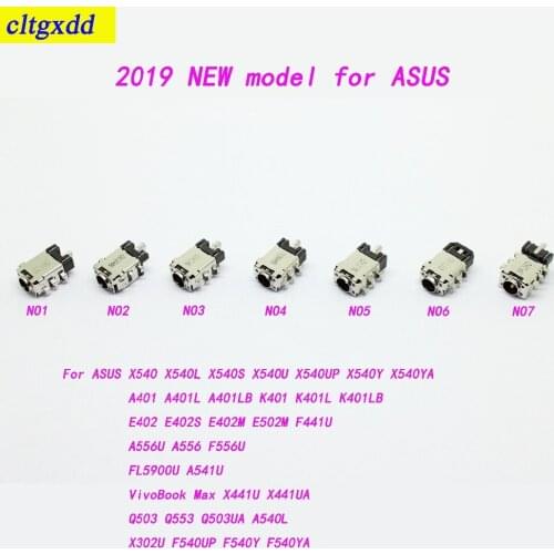 Cltgxdd 2019 new model for ASUS X540 A401 K E402 E502 A556 F X441 A541 Q503 Q553 X302 DC power jack socket connector for laptop