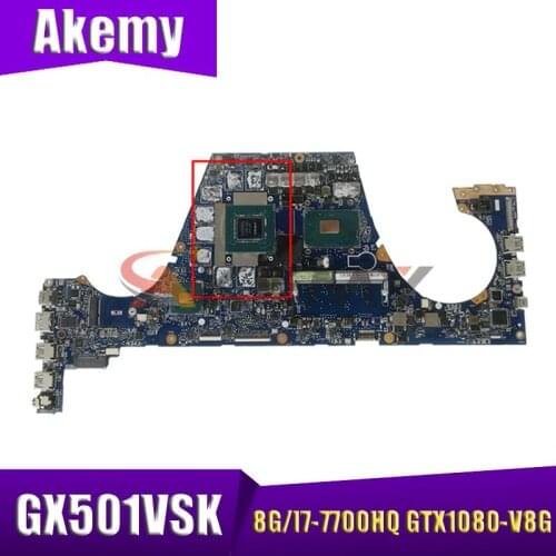 GX501VSK Motherboards GX501 Laptop motherboard for ASUS GX501V GX501VS GX501VSK original mainboard with 8G/I7-7700HQ GTX1080-V8G