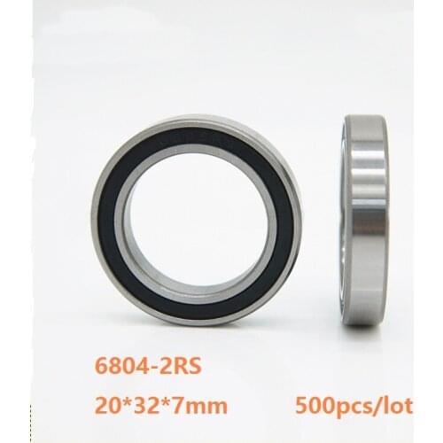 500pcs/lot 6804RS 6804-2RS 6804 2RS 20×32×7mm Thin Wall Deep Groove Ball bearing Double rubber cover 20*32*7mm