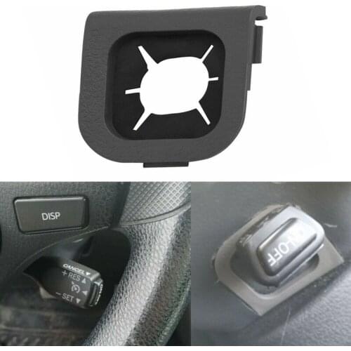 Car Cruise Control Switch Cover Cruise Switch Dust Cover for Toyota E'Z 2011-2016 Corolla 2015 45186-0F050-E0