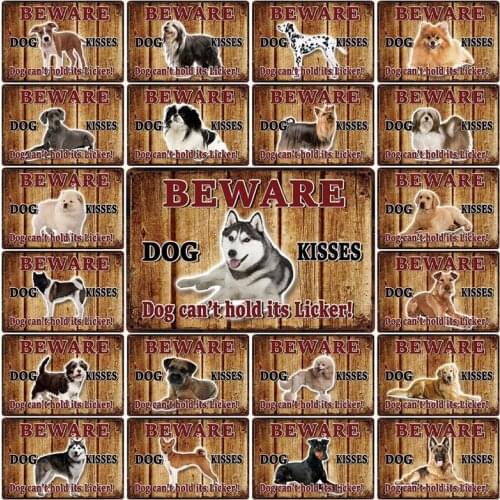 [ Kelly66 ] Beware Dog Kisses Husky Labrador Dalmation Dachshund Metal Sign Home Decor Bar Wall Art Painting 20*30 CM Size Dy134