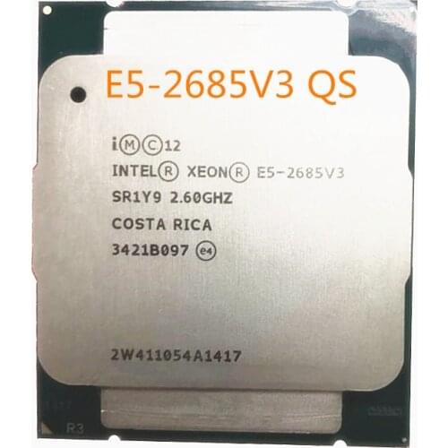 Intel Xeon CPU E5 V3 E5-2685V3 QS 2.60GHz 12-Cores 30M LGA2011-3 E5-2685 V3 processor E5 2685V3 free shipping E5 2685 V3 2680V3