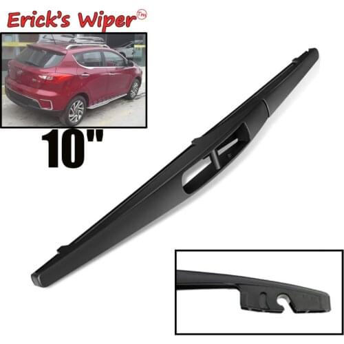 Ericks Wiper 10" Rear Wiper Blade For JAC Refine S2 2015 - 2021 Windshield Windscreen Rear Window 5205080U2210