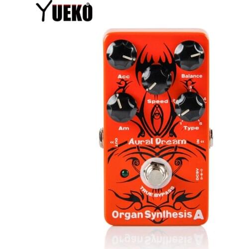 GUITAR Effect Pedal Aural Dream Organ Synthesis A Effects guitar pedal tone wheel acceleration