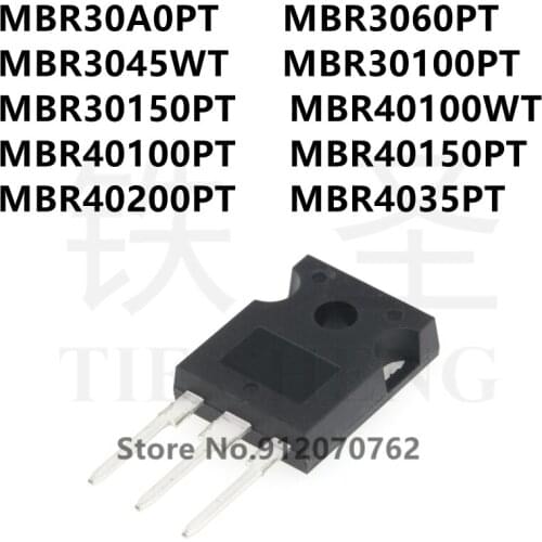 10PCS MBR30A0PT MBR3060PT MBR3045WT MBR30100PT MBR30150PT MBR40100WT MBR40100PT MBR40150PT MBR40200PT MBR4035PT TO-247