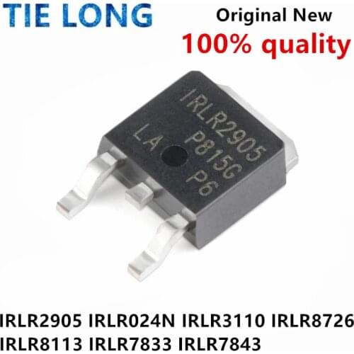 10PCS IRLR2905 TO-252 LR2905 IRLR024N LR024N LR8726 IRLR3110 IRLR3110Z IRLR7833 LR7833 IRLR7843 LR7843 IRLR8113 LR8113 IRLR8726