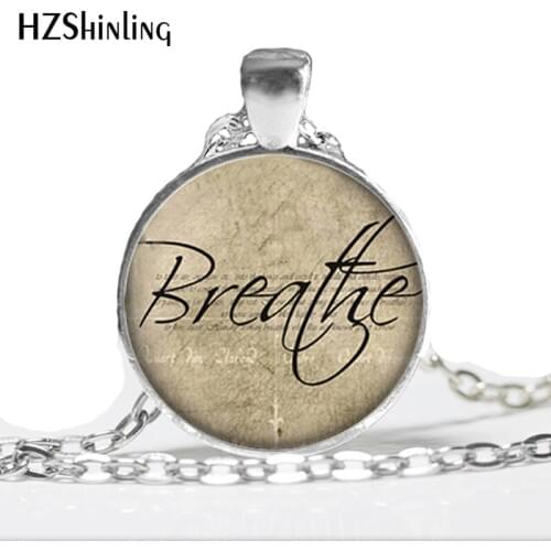 Glass Dome Jewelry,Breathe Necklace, Inspirational Word Pendant,Round Glass Dome,Motivational Quote Jewelry,Quote Necklace HZ1