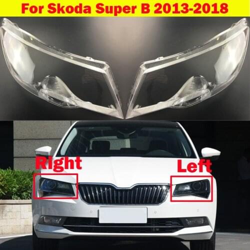 Headlamp Shell Car Headlight Cover For Skoda Super B Headlight Shell Transparent Lens Lampshade Headlamp Glass 2013-2018