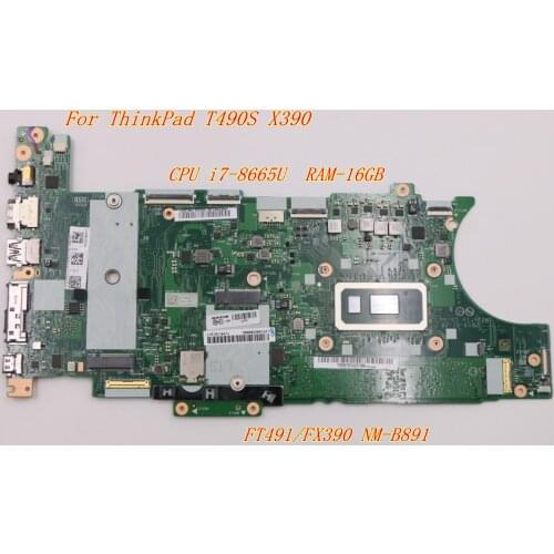 For Lenovo ThinkPad T490S laptop motherboard CPU i7-8665U RAM-16GB FT491/FX390 NM-B891 FRU 01HX970 01HX971 01HX946 01HX948