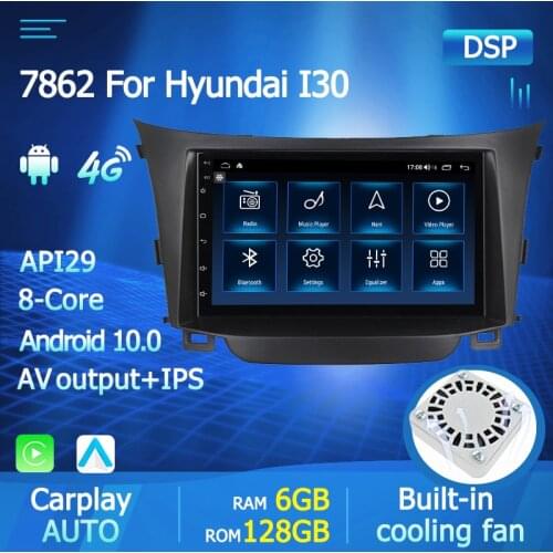 4G LTE+WIFI Android 10 Car Radio for Hyundai I30 2012+ IPS 1024*600 HD Screen Navigation GPS Vehicle Multimedia Player Recorder