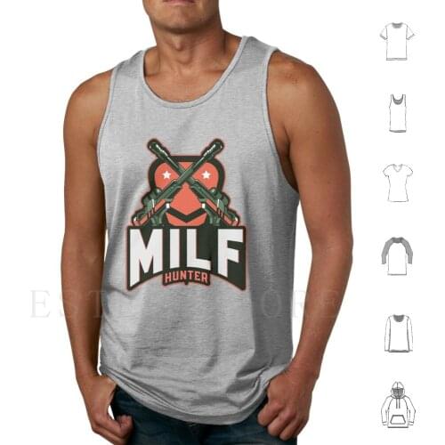 Milf Hunter Tank Tops Vest Sleeveless Mens Day Men Beer Garden Milf Hunter Dirty Sayings Messed Up Mens Evening Booze Tour