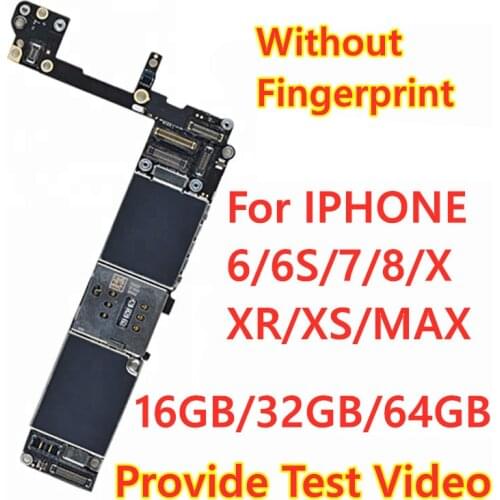 High Quality Logic Motherboard Without Fingerprint Icloud Lock For IPhone 6 6P 6s 6SP 7G 7P 8 8P Plus X XS MAX 64GB 128GB 256GB