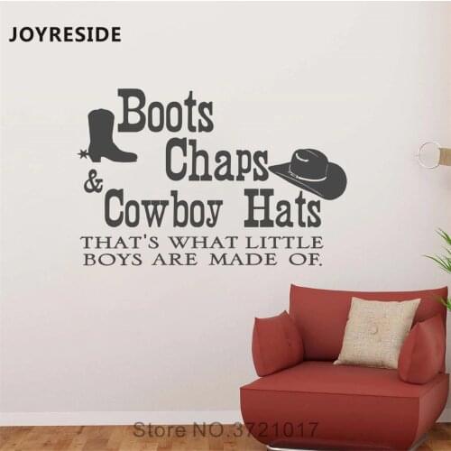JOYRESIDE Quote Wall Boots Chaps And Cowboy Hats Decals Vinyl Sticker Boys Room Kids Bedroom Living room Designs Art Mural A1462