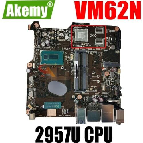 AKEMY VM62N Mini PC Motherboard For ASUS VM62N Test Original Mainboard 2957U CPU GM