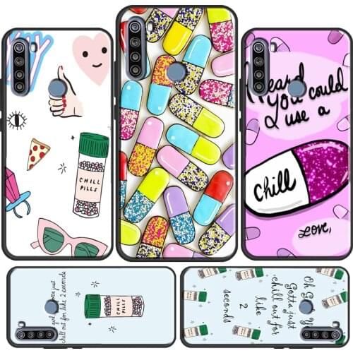 Chill Pills Case For Xiaomi Redmi Note 9 8 Pro 7 9S 8T Coque For Redmi 9A 9 9C 7A 8A K30 Ultra 10X