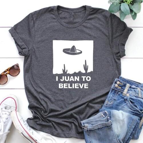 I Juan To Believe Read ufo cute t-shirt funny women 100% Cotton street style casual graphic Fashion quote unisex tee top tshirt