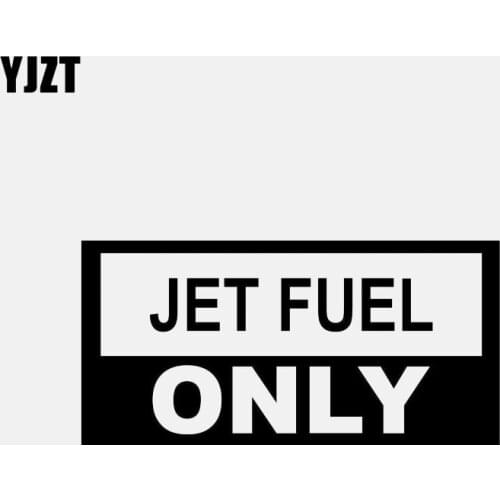 YJZT 12.9CM*6.4CM JET FUEL ONLY Vinyl Decal Car Sticker Black/Silver C3-0747