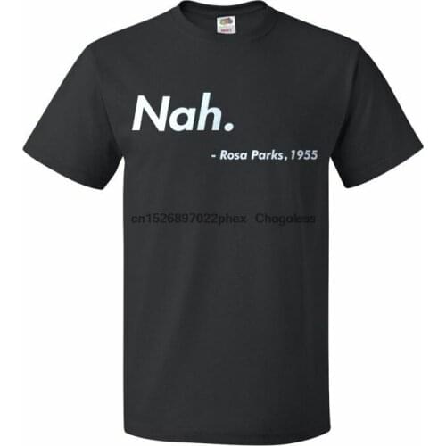 NAH Rosa Parks funny black t shirt Civil Rights movement bus witty history back