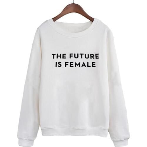 Sweatshirt Streetwear Crewneck Hoodies Women Top Sweatshirt Pullover The Future is Female Feminist